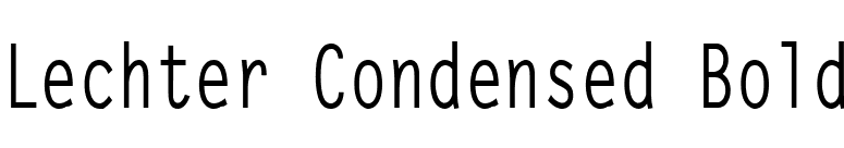 Lechter Condensed Bold font preview