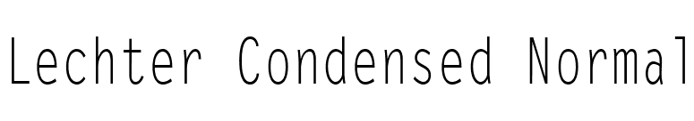Lechter Condensed Normal font preview