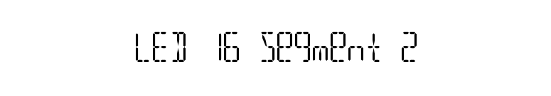 LED 16 Segment 2 font preview