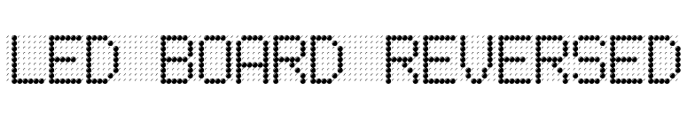 LED BOARD REVERSED font preview