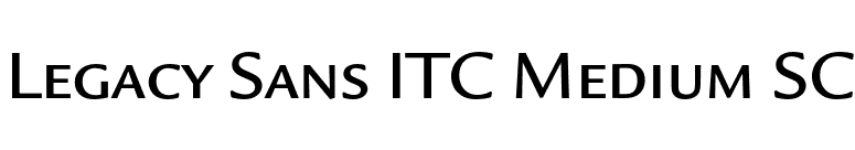 Legacy Sans ITC Medium SC font preview