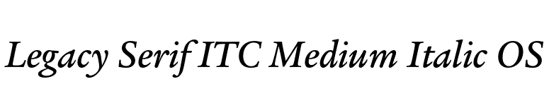 Legacy Serif ITC Medium Italic OS font preview