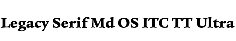 Legacy Serif Md OS ITC TT Ultra font preview