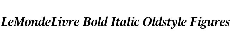 LeMondeLivre Bold Italic Oldstyle Figures font preview
