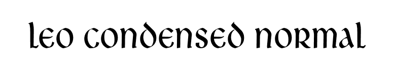 Leo Condensed Normal font preview