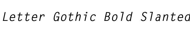 Letter Gothic Bold Slanted font preview