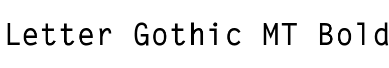 Letter Gothic MT Bold font preview