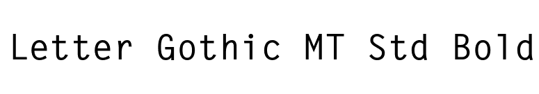 Letter Gothic MT Std Bold font preview