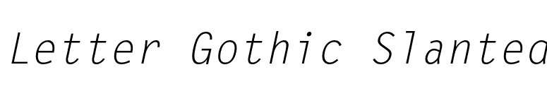 Letter Gothic Slanted font preview