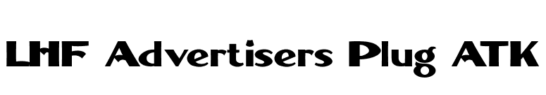 LHF Advertisers Plug ATK font preview