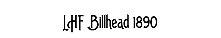 LHF Billhead 1890 font preview
