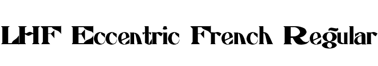 LHF Eccentric French Regular font preview