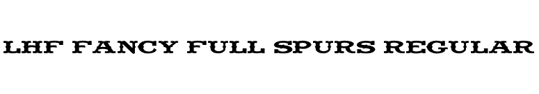 LHF Fancy Full Spurs Regular font preview