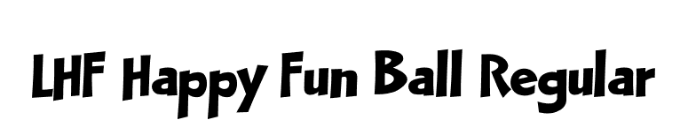 LHF Happy Fun Ball Regular font preview