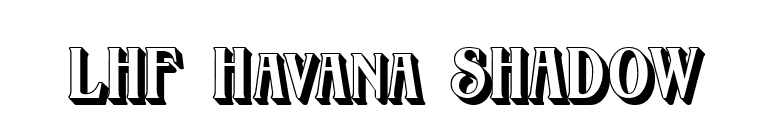 LHF Havana SHADOW font preview