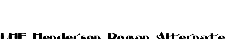 LHF Henderson Roman Alternate font preview
