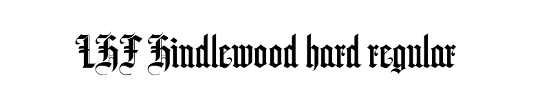 LHF Hindlewood hard regular font preview