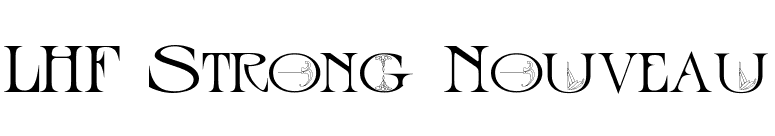 LHF Strong Nouveau font preview