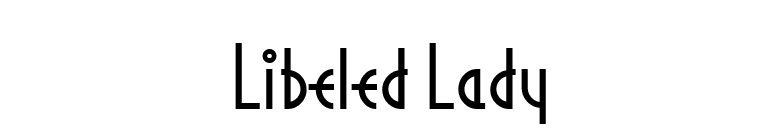 Libeled Lady font preview