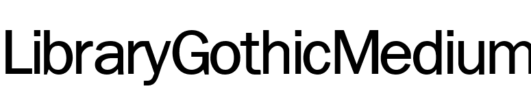 LibraryGothicMedium font preview