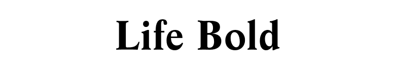 Life Bold font preview