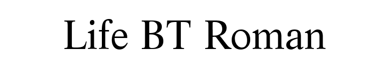 Life BT Roman font preview