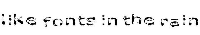 like fonts in the rain font preview