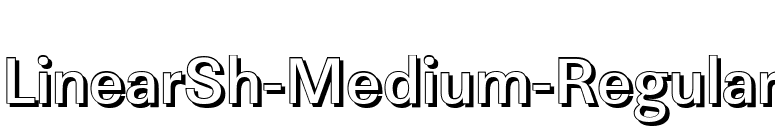LinearSh-Medium-Regular font preview