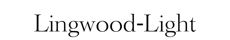 Lingwood-Light font preview