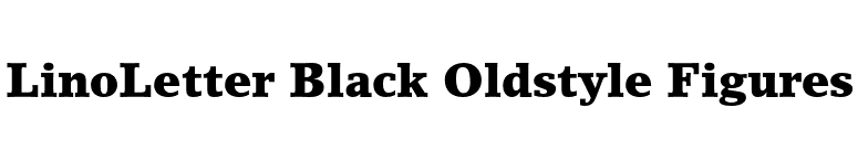 LinoLetter Black Oldstyle Figures font preview