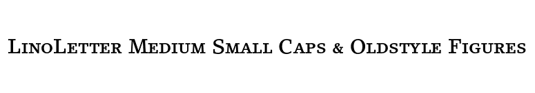 LinoLetter Medium Small Caps & Oldstyle Figures font preview