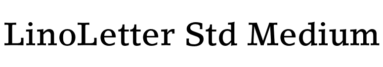 LinoLetter Std Medium font preview