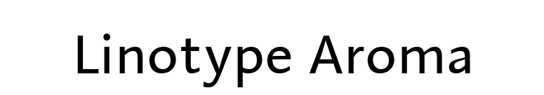 Linotype Aroma font preview