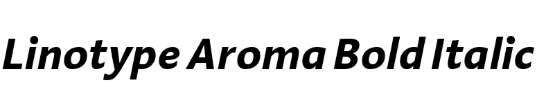 Linotype Aroma Bold Italic font preview