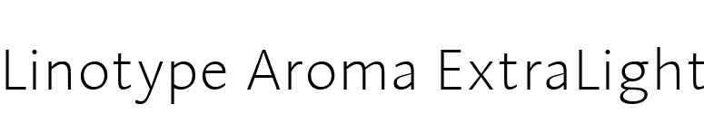 Linotype Aroma ExtraLight font preview