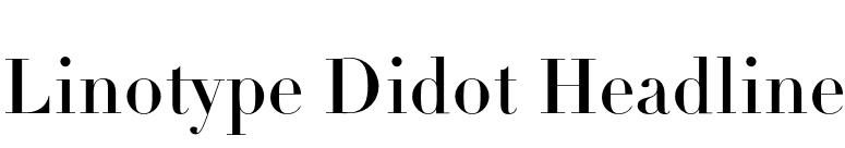 Linotype Didot Headline font preview