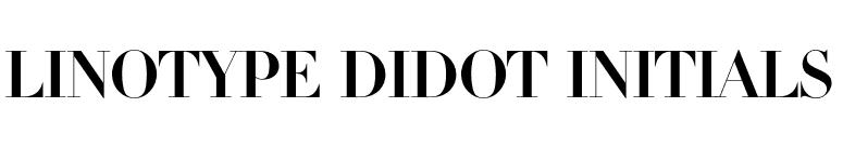 Linotype Didot Initials font preview