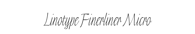 Linotype Finerliner Micro font preview