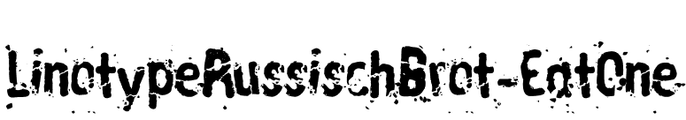 LinotypeRussischBrot-EatOne font preview