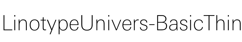 LinotypeUnivers-BasicThin font preview