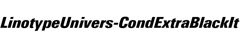 LinotypeUnivers-CondExtraBlackIt font preview