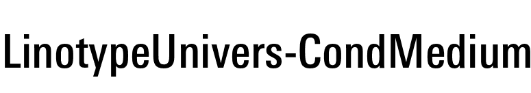 LinotypeUnivers-CondMedium font preview
