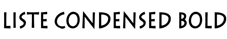 Liste Condensed Bold font preview