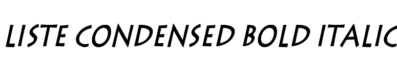 Liste Condensed Bold Italic font preview
