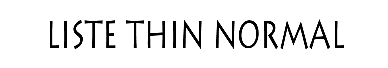 Liste Thin Normal font preview