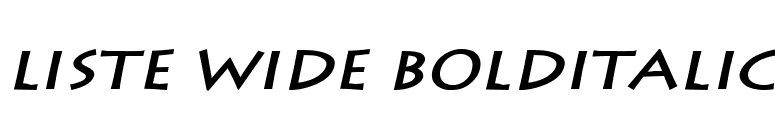 Liste Wide BoldItalic font preview