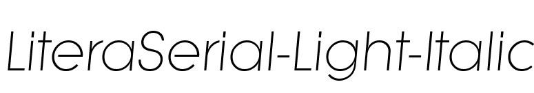 LiteraSerial-Light-Italic font preview