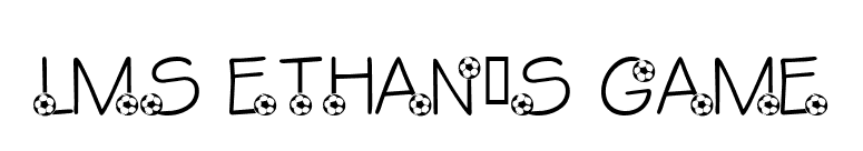 LMS Ethan's Game font preview