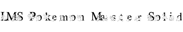 LMS Poke'mon Master Solid font preview