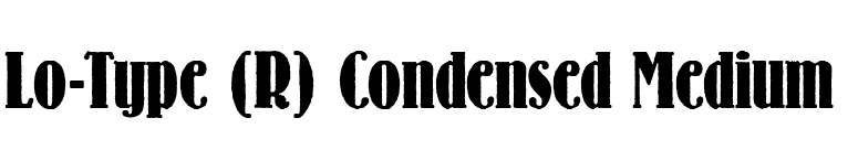 Lo-Type (R) Condensed Medium  font preview
